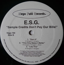 Load image into Gallery viewer, ESG : Sample Credits Don't Pay Our Bills! (12", EP, Ltd)
