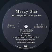 Laden Sie das Bild in den Galerie-Viewer, Mazzy Star : So Tonight That I Might See (LP, Album, RE)