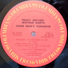 Load image into Gallery viewer, Tracy Nelson / Mother Earth (4) : Poor Man's Paradise (LP, Album, Pit)