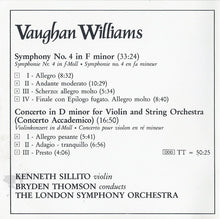 Charger l'image dans la galerie, Vaughan Williams*, Kenneth Sillito, Bryden Thomson, The London Symphony Orchestra* : Symphony No. 4 In F Minor / Concerto Accademico (CD)