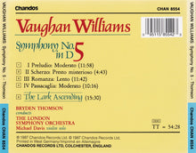 Charger l'image dans la galerie, Vaughan Williams*, Bryden Thomson, The London Symphony Orchestra*, Michael Davis (5) : Symphony No. 5 In D / The Lark Ascending (CD, Album)