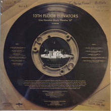 Laden Sie das Bild in den Galerie-Viewer, 13th Floor Elevators : Live Houston Music Theatre '67 (LP, Album, RSD, Mono, Ltd, Tra)