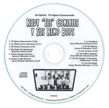 Charger l'image dans la galerie, Rudy "Tee" Gonzales And The Reno Bops : Un Ratito El Tejano Enamorado (CD, Album, Mono, Ltd)
