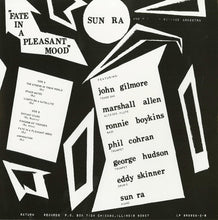 Laden Sie das Bild in den Galerie-Viewer, Sun Ra And His Myth-Science Arkestra* : Fate In A Pleasant Mood (LP, Album, Ltd, RE, 180)