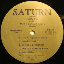 Laden Sie das Bild in den Galerie-Viewer, Sun Ra And His Myth-Science Arkestra* : Fate In A Pleasant Mood (LP, Album, Ltd, RE, 180)