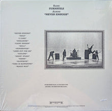 Load image into Gallery viewer, Turnstile (2) : Never Enough (LP, Album)