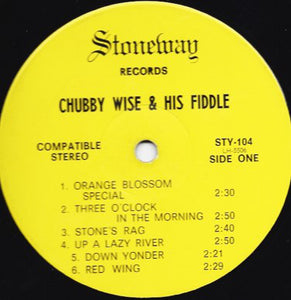 Chubby Wise : Chubby Wise And His Fiddle (Nuff Sed) (LP, Album)