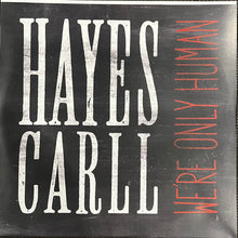 Charger l'image dans la galerie, Hayes Carll : We're Only Human (LP, Album, Red)
