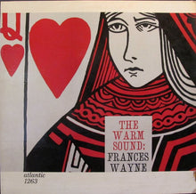 Laden Sie das Bild in den Galerie-Viewer, Frances Wayne : The Warm Sound: Frances Wayne (LP, Album)