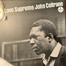 Charger l'image dans la galerie, John Coltrane : A Love Supreme (LP, Album, Mono, RE, Gat)