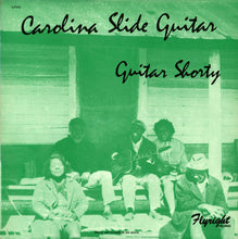 Load image into Gallery viewer, Guitar Shorty (2) : Carolina Slide Guitar (LP, Album, Mono)