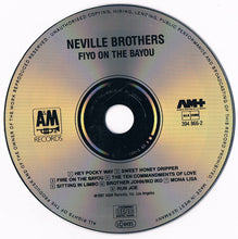 Laden Sie das Bild in den Galerie-Viewer, Neville Brothers* : Fiyo On The Bayou (CD, Album, RE)