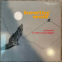 Charger l'image dans la galerie, Howlin' Wolf : Moanin' In The Moonlight (LP, Album, Mono, RE, Gat)