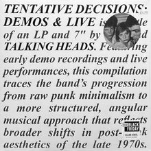 Charger l'image dans la galerie, Talking Heads : Tentative Decisions: Demos & Live (LP, Cle + 7", Cle + RSD, Comp, RE)