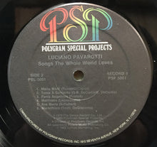 Load image into Gallery viewer, Luciano Pavarotti : Songs The Whole World Loves (LP, Comp)