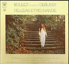Load image into Gallery viewer, Debussy* - Boulez*, The Orchestra Of The Royal Opera House, Covent Garden*, The Royal Opera Chorus*, Douglas Robinson : Pelléas Et Mélisande (3xLP, Album, RE + Box)