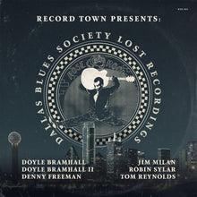 Laden Sie das Bild in den Galerie-Viewer, Doyle Bramhall, Doyle Bramhall II, Denny Freeman, Robin Sylar, Jim Milan, Tom Reynolds (14) : Dallas Blues Society Lost Recordings (12", Album, Ltd)