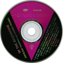 Load image into Gallery viewer, Stevie Ray Vaughan And Double Trouble* : In The Beginning (CD, Album, Pit)