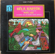 Charger l'image dans la galerie, Béla Bartók, Noël Lee : Music For Piano (LP)