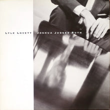 Load image into Gallery viewer, Lyle Lovett : Joshua Judges Ruth (LP, Album)