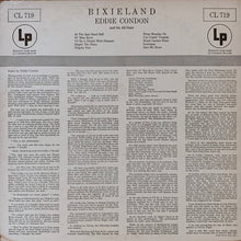 Laden Sie das Bild in den Galerie-Viewer, Eddie Condon And His All-Stars : Bixieland (LP, Album, Mono)
