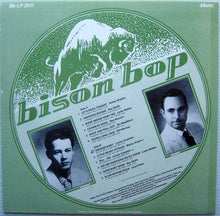 Load image into Gallery viewer, Various : Bison Bop: The Bop That Never Stopped - For A Real Rockin' Cat Volume 9 (LP, Comp, Mono)