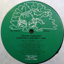 Charger l'image dans la galerie, Fenton Robinson : Somebody Loan Me A Dime (LP, Album, RE, Gre)