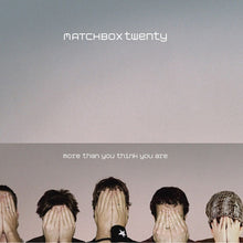 Charger l'image dans la galerie, Matchbox Twenty : More Than You Think You Are (CD, Album, WEA)