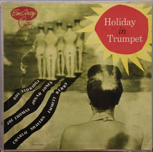 Load image into Gallery viewer, Roy Eldridge / Joe Thomas (4) / Jonah Jones / Charlie Shavers / Emmett Berry : Holiday In Trumpet (10", Comp, Mono, RE)