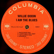 Load image into Gallery viewer, Willie Dixon : I Am The Blues (LP, Album, RE, 180)