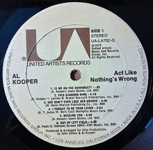 Laden Sie das Bild in den Galerie-Viewer, Al Kooper : Act Like Nothing's Wrong (LP, Album)