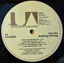 Laden Sie das Bild in den Galerie-Viewer, Al Kooper : Act Like Nothing's Wrong (LP, Album)