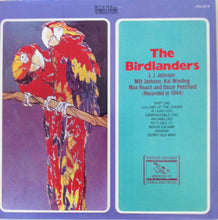 Load image into Gallery viewer, The Birdlanders / J.J. Johnson, Milt Jackson, Kai Winding, Max Roach And Oscar Pettiford : The Birdlanders (Recorded In 1944) (LP, Album, RE)