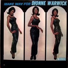 Load image into Gallery viewer, Dionne Warwick : Make Way For Dionne Warwick (LP, Album, Mono)