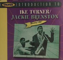 Laden Sie das Bild in den Galerie-Viewer, Ike Turner / Jackie Brenston : A Proper Introduction To Ike Turner/Jackie Brenston (CD, Comp)