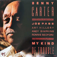 Load image into Gallery viewer, Benny Carter : My Kind Of Trouble (LP, Album)