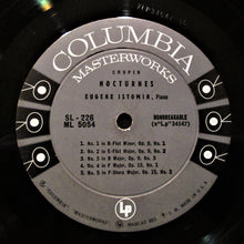 Laden Sie das Bild in den Galerie-Viewer, Eugene Istomin, Chopin* : Nocturnes Volume I: Nos. 1-10 (LP, Mono)