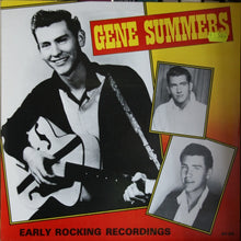 Laden Sie das Bild in den Galerie-Viewer, Gene Summers : Early Rocking Recordings (LP, Comp)