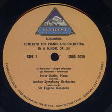 Load image into Gallery viewer, Schumann* / Franck*, Peter Katin With The London Symphony Orchestra Conducted By Sir Eugene Goossens : Concerto For Piano And Orchestra In A Minor, Op. 54 / Variations Symphoniques For Piano And Orchestra (LP)