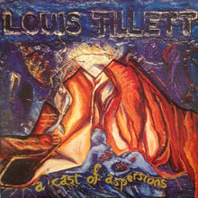 Load image into Gallery viewer, Louis Tillett : A Cast Of Aspersions (LP, Album)