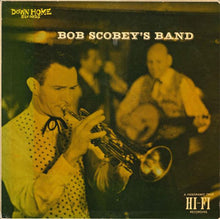 Laden Sie das Bild in den Galerie-Viewer, Bob Scobey's Band* : Bob Scobey's Band (LP, Album)