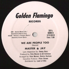 Load image into Gallery viewer, Master Jay : We Are People Too (12")