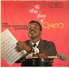 Charger l'image dans la galerie, The Chico Hamilton Quintet : The Three Faces Of Chico (LP, Album, Mono)