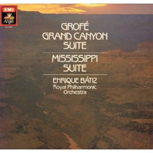 Laden Sie das Bild in den Galerie-Viewer, Grofé* / Enrique Batiz, Royal Philharmonic Orchestra : Grand Canyon Suite - Mississippi Suite (LP, Club, Dig)
