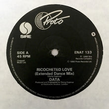 Load image into Gallery viewer, Data (2) : Ricocheted Love / In Blue-D.J. (12")