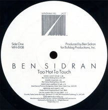 Charger l'image dans la galerie, Ben Sidran : Too Hot To Touch (LP, Album)