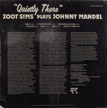 Load image into Gallery viewer, Zoot Sims : Plays Johnny Mandel Quietly There (LP, Album)