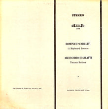 Load image into Gallery viewer, Daniele Dechenne* / D. Scarlatti* & A. Scarlatti* : 11 Keyboard Sonatas / Toccata Settima (LP, Album, RE)