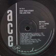 Load image into Gallery viewer, The Jive 5* : Our True Story (LP, Comp, Mono)