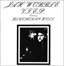 Laden Sie das Bild in den Galerie-Viewer, Jah Wobble : V.I.E.P. Featuring Blueberry Hill (12", EP)